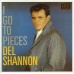 DEL SHANNON I Go To Pieces (Edsel ED CD 174) UK 1996 CD (Pop Rock) EU 1990 CD